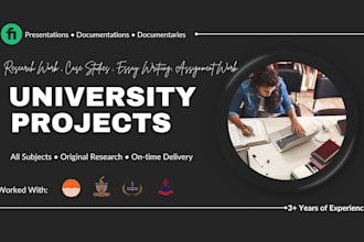 create well researched university project reports, assignments and presentations