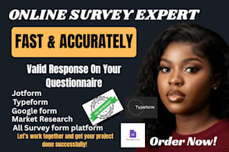 conduct 2000 online surveys with online respondents for online questionnaires