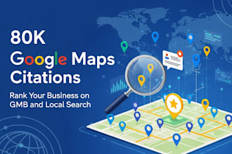 do 80k google maps citations to rank your business on gmb and local search