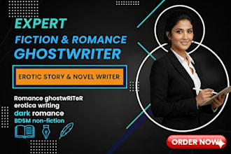ghostwrite engaging romance novels, dark erotica,and nonfiction books for kindle