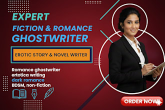 be your professional ghostwriter for erotica, dark romance, and bdsm stories