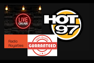play your song on hot 97 radio everyday for 30 days with royalties
