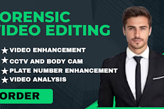 perform forensic image and video enhancement and restoration for evidence