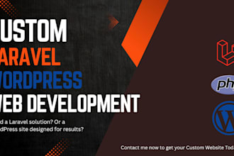 be your developer in PHP wordpress and laravel
