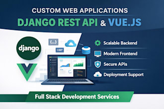 create secure rest apis in django and modern frontend in vuejs