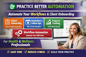 automate practicebetter crm workflows, client onboarding, reminders and client