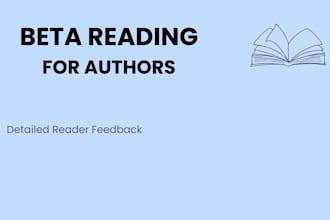 beta read your book and provide detailed reader feedback