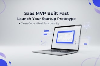 build a functional saas mvp or develop a startup prototype fast for founders
