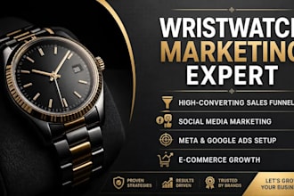do wristwatch marketing, social media marketing, wristwatch sales funnel expert