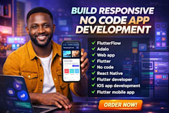 develop a no code app using adalo, flutterflow, glide or bubble