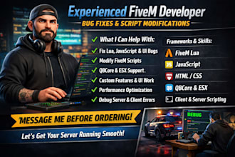 fix bugs and modify any fivem script qbcore, esx, ,qbox, UI