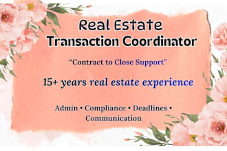 provide experienced real estate transaction coordination support