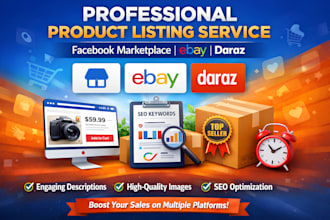 do professional product listing on ebay, daraz and fb marketplace