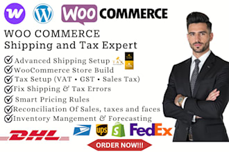 build woocommerce store, advanced shipping, tax and pricing