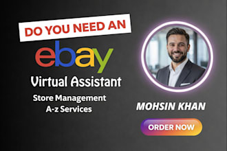 be your ebay virtual assistant, full ebay store management