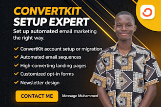 be your kit or convertkit setup expert email marketing strategist and automation