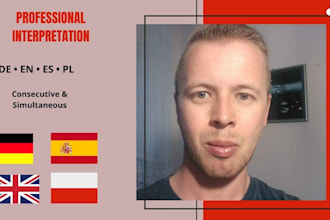 be your professional interpreter for german, english, spanish or polish