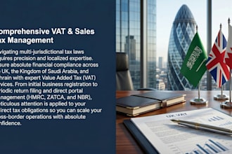do expert UK vat, ksa zatca, and bahrain nbr tax filing and compliance