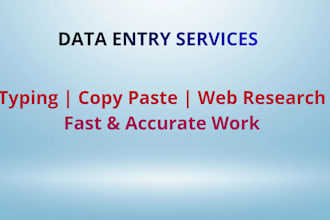 do data entry typing  copy paste  web research