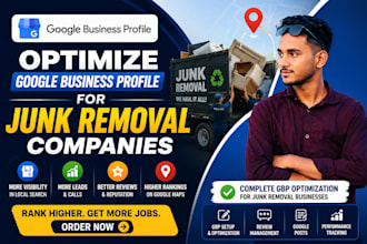 optimize google business profile for junk removal companies