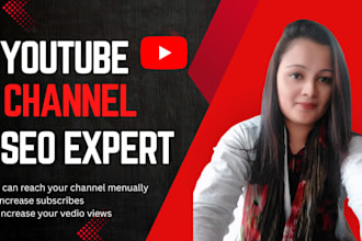 be your youtube channel manage  and SEO specialist