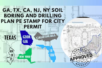 ga, tx, ca, nj, ny soil boring and drilling plan pe stamp for city permit