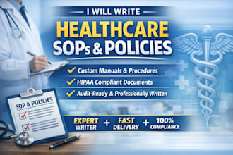 write professional healthcare sops, policies and compliance documents