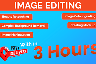 do image editing, beauty retouching, background removal, colour correction etc