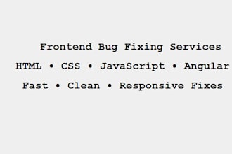 fix HTML, CSS, javascript, or angular frontend bugs