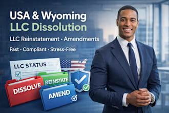 usa llc dissolution, wyoming llc dissolution, llc reinstatement, llc amendments