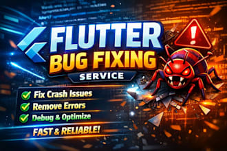 fix flutter app bugs and errors professionally