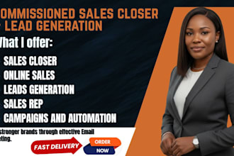 be your commissioned based sales closer online b2b sales rep