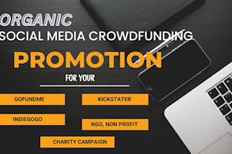 gofundme kickstarter indiegogo promotion fundraising campaign