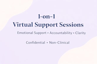 provide 1 on 1 virtual emotional support sessions