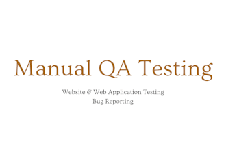 manually test your website and report bugs