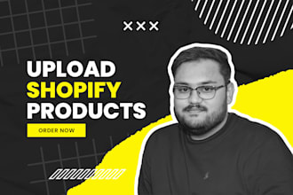 be shopify product lister and do shopify product upload