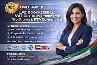 handle uae bookkeeping, vat returns, corporate tax filing  full fta compliance