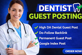 do dentist guest posting on high da dental health blogs with dofollow backlinks