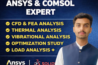 do cfd fea thermal vibrational load analysis by ansys comsol