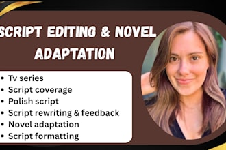 be script editor, script editing, novel adaptation, script formatting, tv pilot