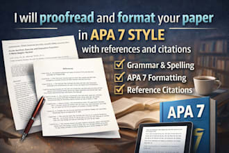 proofread and format your paper in apa 7 style with references and citations