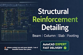 prepare structural reinforcement detailing drawings in autocad