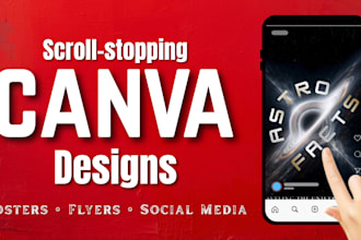 design scroll stopping canva posters and flyers