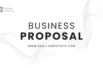 write partnership proposal, sponsorship proposal,  pitch deck grant writing