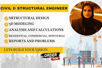 do civil and structural engineering design, calculations