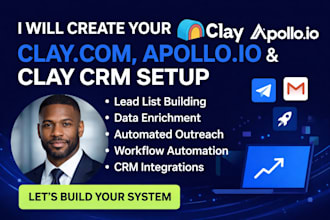 build your clay com, clay, apollo io, and clay crm setup
