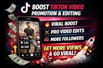boost tiktok video promotion and editing for viral growth