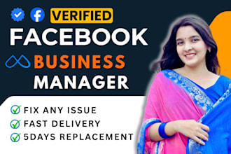 create fresh verified fb business manager and ads account