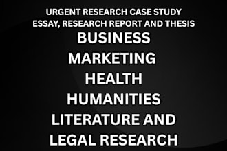 case study, essay, proposal, paper, research and summary writing