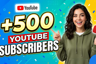 increase your youtube 500 subscribers